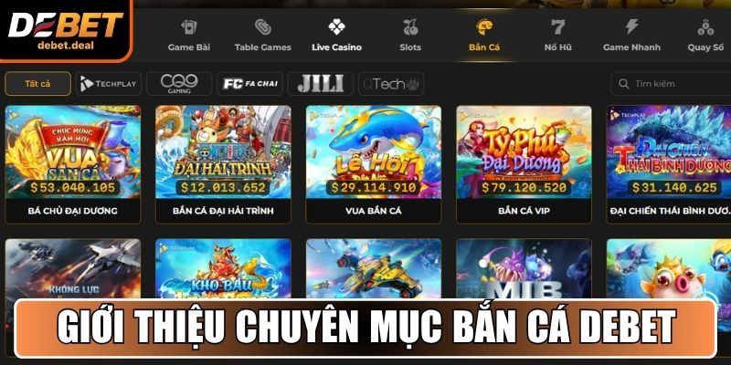 Giới thiệu chuyên mục Bắn Cá tại Debet