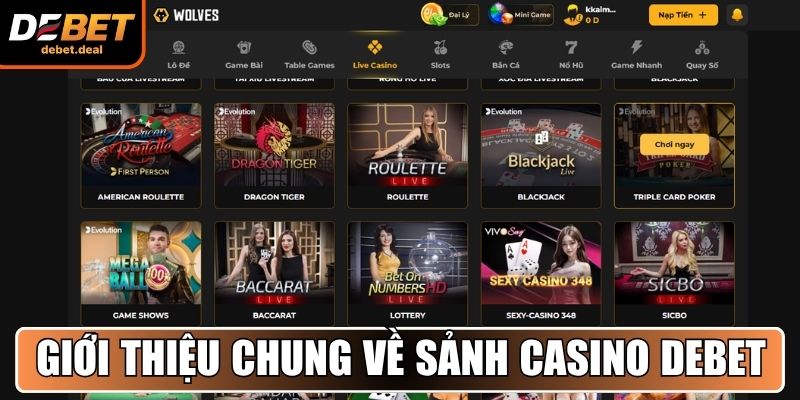 Giới thiệu chung về sảnh Casino nhà cái Debet