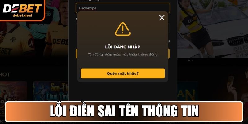 Lỗi điền sai tên thông tin