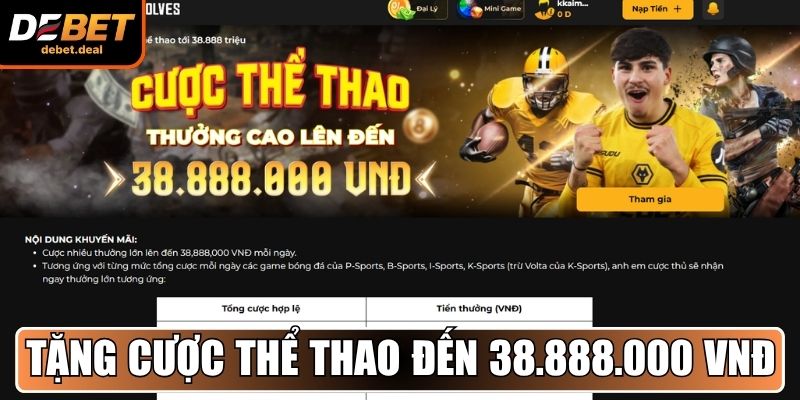 Tặng cược thể thao thưởng cao lên đến 38.888.000 VNĐ