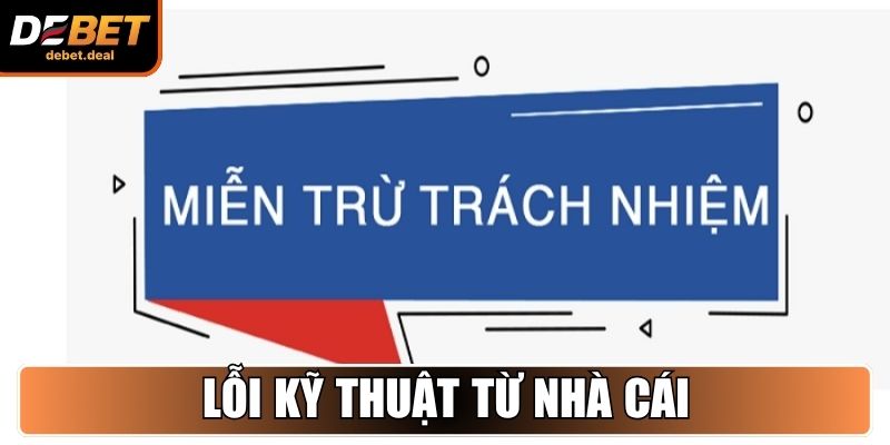 Lỗi kỹ thuật từ nhà cái