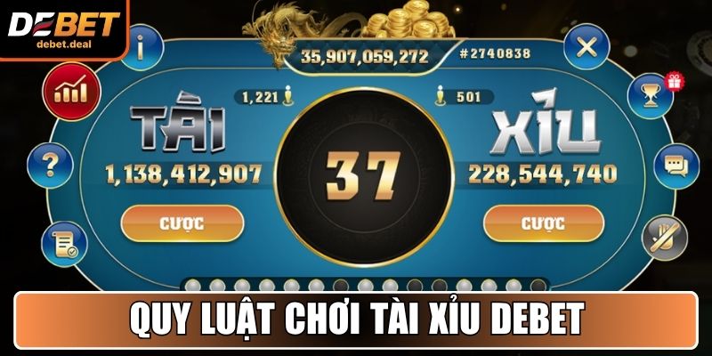 Quy luật chơi Tài Xỉu trực tuyến tại Debet